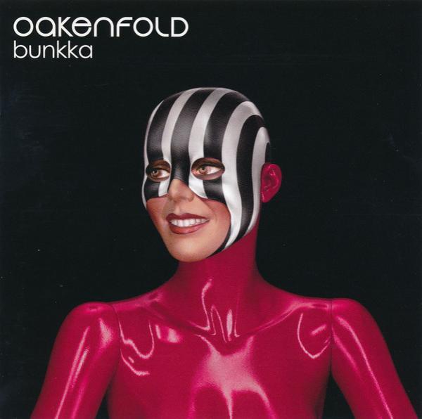 Paul Oakenfold - Bunkka