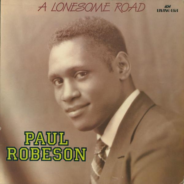 Paul Robeson - A Lonesome Road