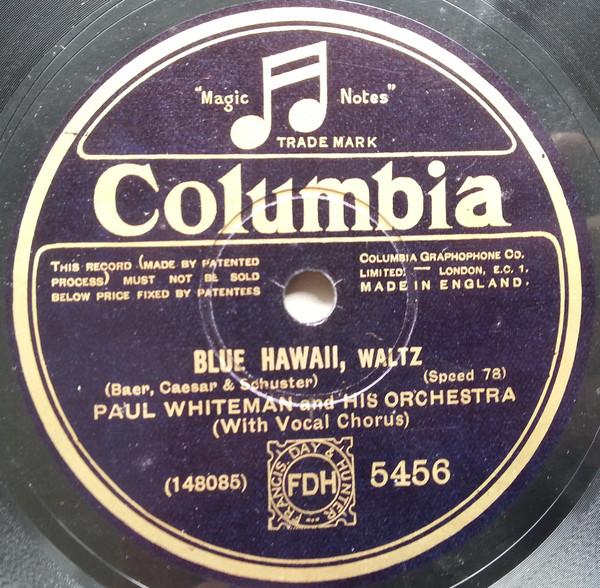 Paul Whiteman And His Orchestra - Blue Hawaii / Louise