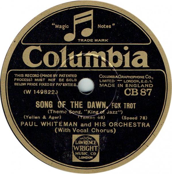 Paul Whiteman And His Orchestra - Song Of The Dawn / I Like To Do Things For You