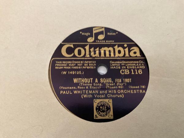 Paul Whiteman And His Orchestra - Without A Song