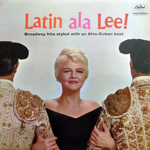 Peggy Lee - Latin Ala Lee!