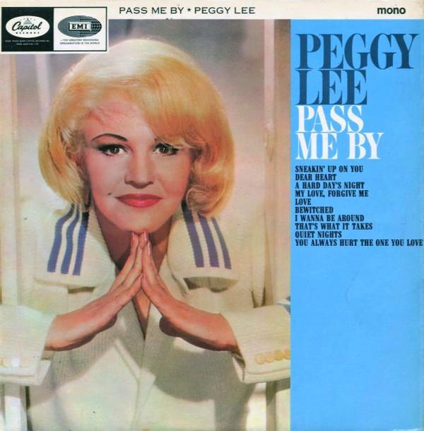 Peggy Lee - Pass Me By