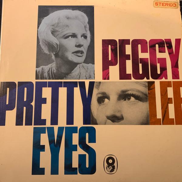 Peggy Lee - Pretty Eyes
