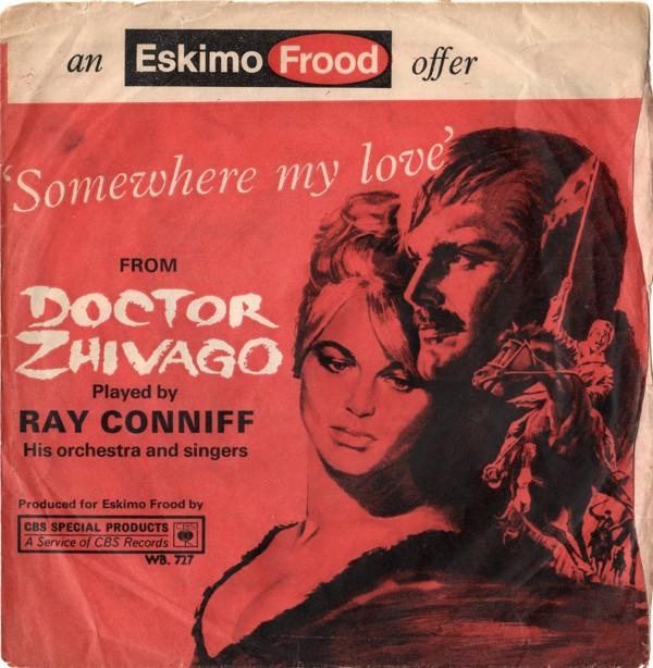 Percy Faith & His Orchestra, Ray Conniff & His Orchestra & Singers - Doctor Zhivago / Camelot