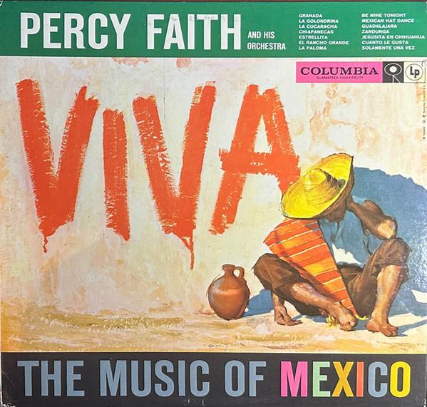Percy Faith & His Orchestra - Viva! The Music Of Mexico