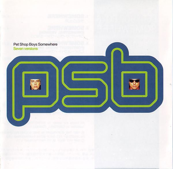 Pet Shop Boys - Somewhere (Seven Versions)