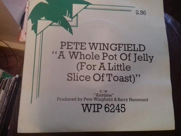 Pete Wingfield - A Whole Pot Of Jelly (For A Little Slice Of Toast)