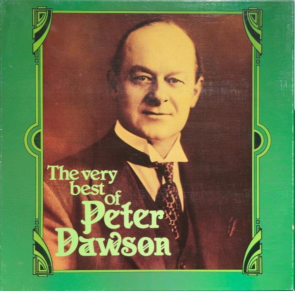 Peter Dawson - The Very Best Of Peter Dawson