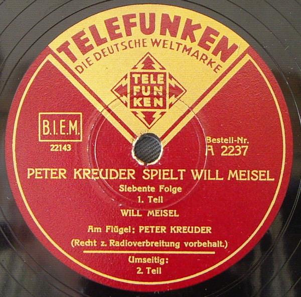 Peter Kreuder - Peter Kreuder Spielt Will Meisel