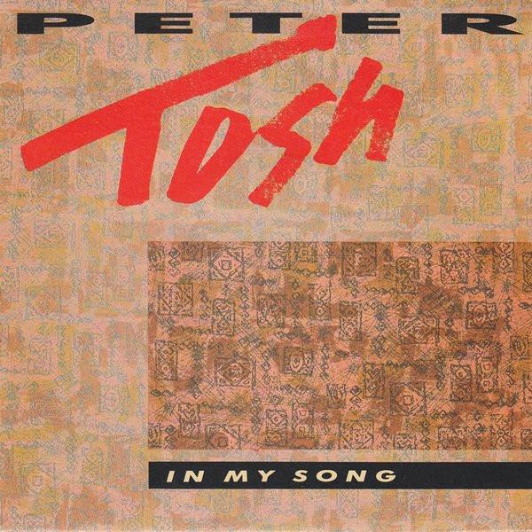 Peter Tosh - In My Song
