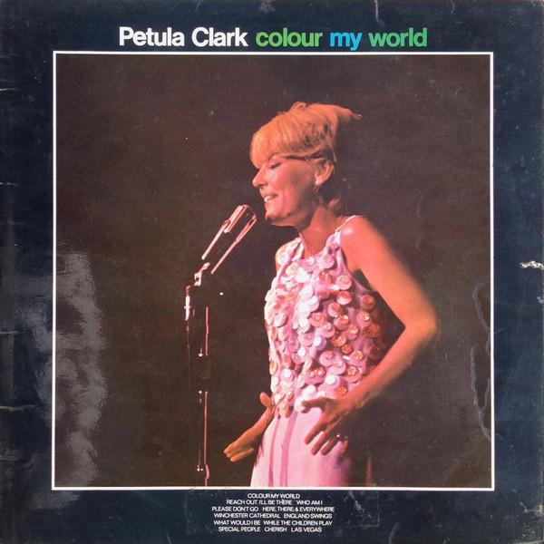 Petula Clark - Colour My World