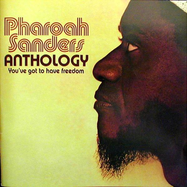 Pharoah Sanders - Anthology