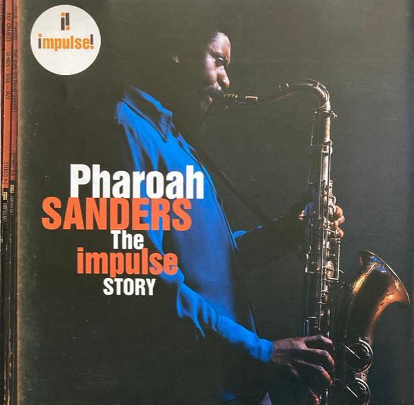 Pharoah Sanders - The Impulse Story