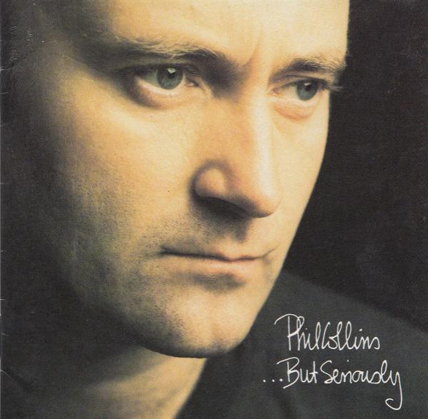 Phil Collins - ...But Seriously