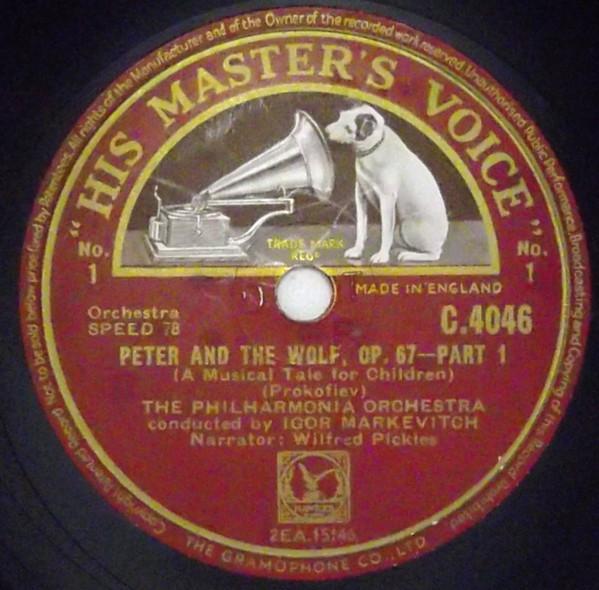Philharmonia Orchestra, Igor Markevitch, Wilfred Pickles - Peter And The Wolf Op. 67 - Part 1 / Part 2