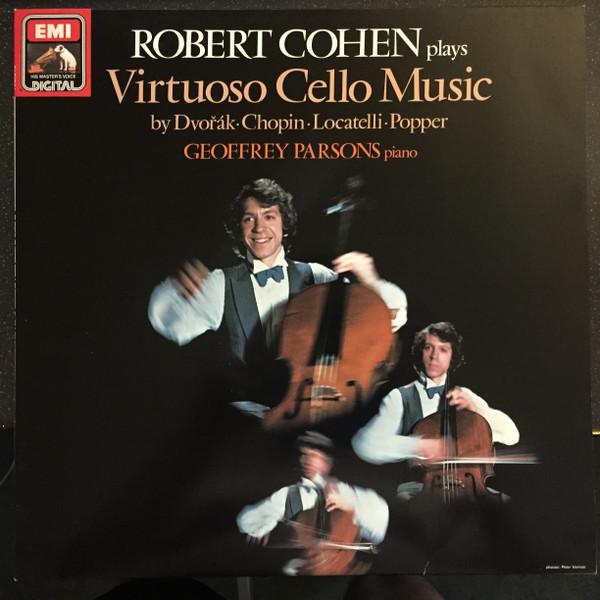 Pietro Antonio Locatelli, Frédéric Chopin, Antonín Dvořák, David Popper, Robert Cohen, Geoffrey Parsons (2) - Robert Cohen Plays Virtuoso Cello Music