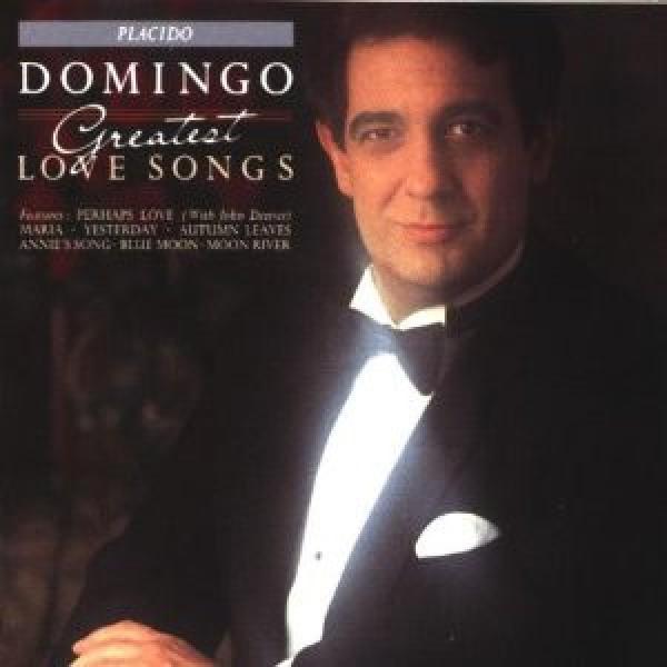 Placido Domingo - Greatest Love Songs