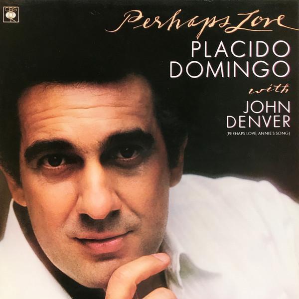 Placido Domingo, John Denver - Perhaps Love