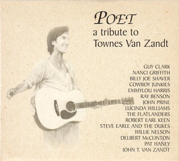  - Poet (A Tribute To Townes Van Zandt)