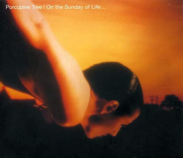 Porcupine Tree - On The Sunday Of Life...