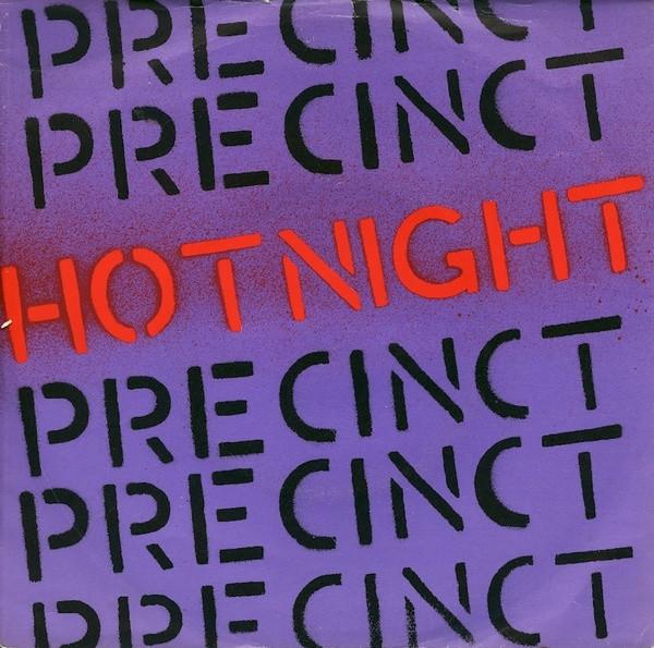 Precinct (3) - Hot Night