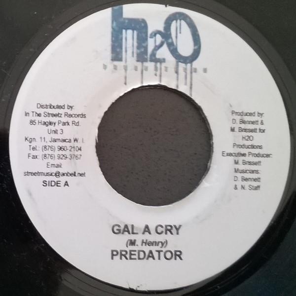 Predator (3), Tornado (7) - Gal A Cry / Bad Mind