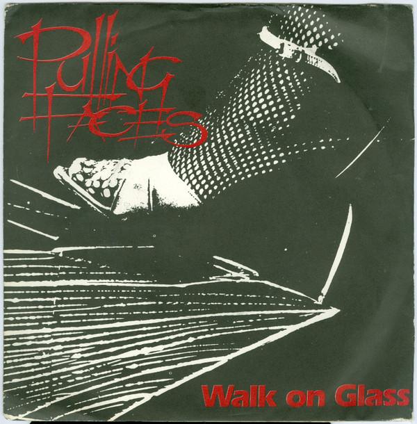 Pulling Faces - Walk On Glass