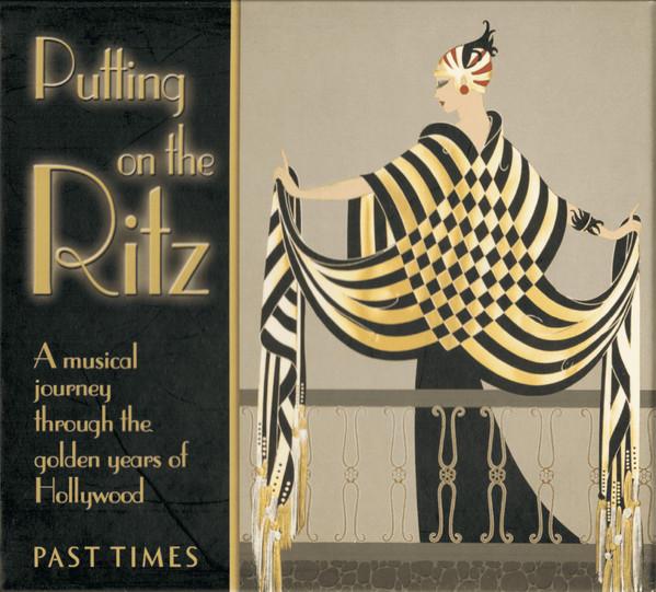  - Putting On The Ritz