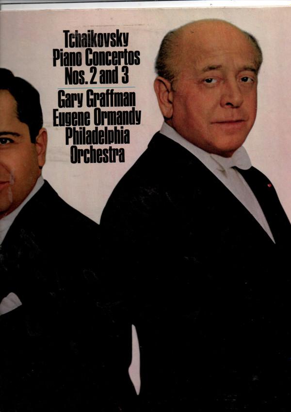 Pyotr Ilyich Tchaikovsky, Gary Graffman, Eugene Ormandy, The Philadelphia Orchestra - Piano Concertos Nos. 2 And 3