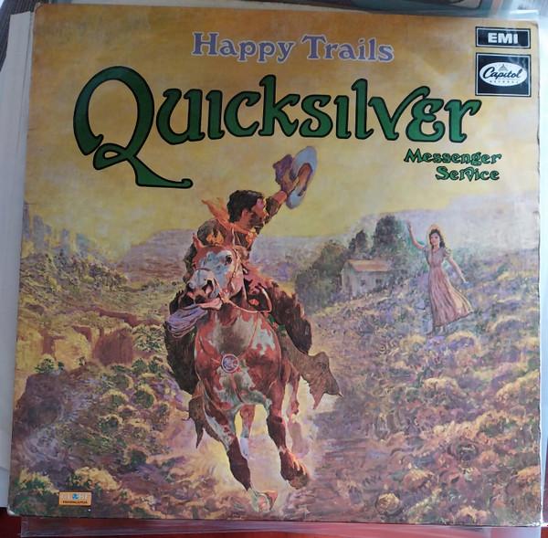 Quicksilver Messenger Service - Happy Trails