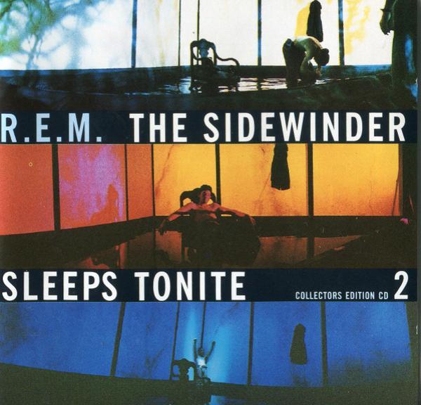 R.E.M. - The Sidewinder Sleeps Tonite