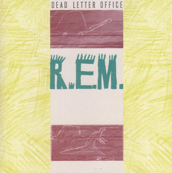 R.E.M. - Dead Letter Office