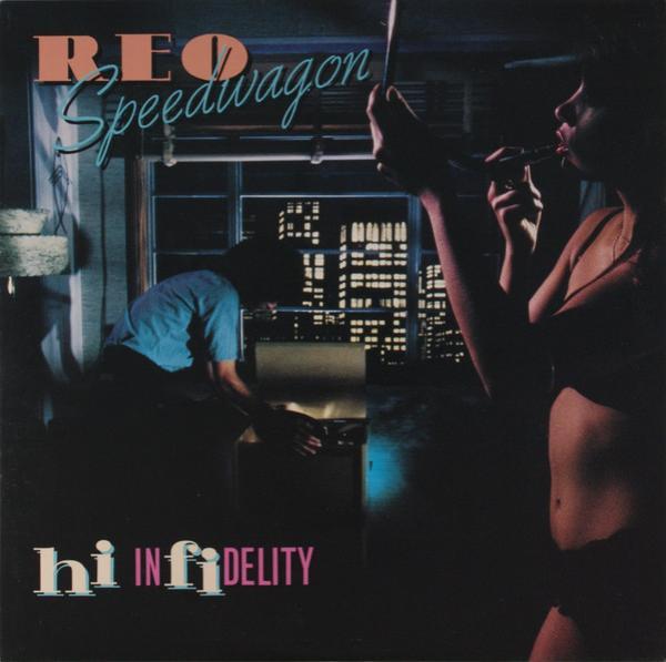 REO Speedwagon - Hi Infidelity