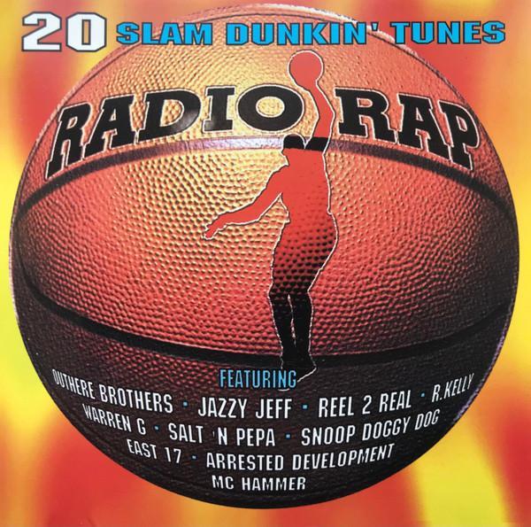  - Radio Rap: 20 Slam Dunkin' Tunes