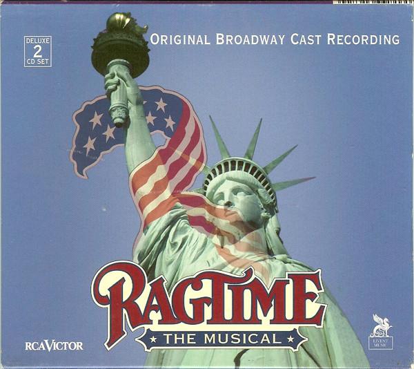  - Ragtime: The Musical (Original Broadway Cast Recording)