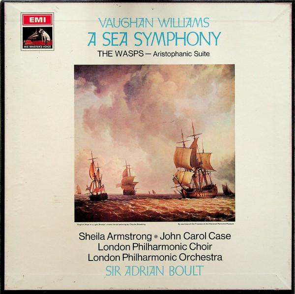 Ralph Vaughan Williams, Sir Adrian Boult, Sheila Armstrong, John Carol Case, The London Philharmonic Choir, The London Philharmonic Orchestra - A Sea Symphony
