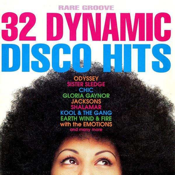  - Rare Groove - 32 Dynamic Disco Hits