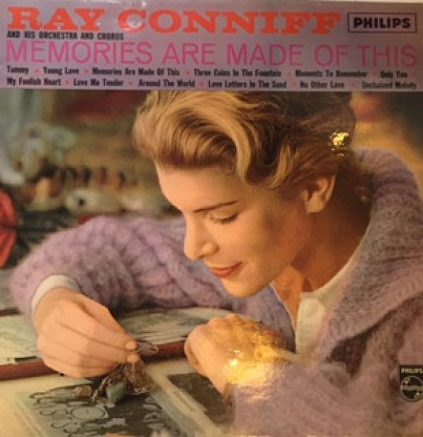Ray Conniff And His Orchestra & Chorus - Memories Are Made Of This
