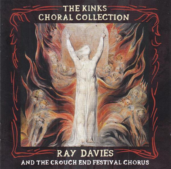 Ray Davies, Crouch End Festival Chorus - The Kinks Choral Collection (Special Edition)