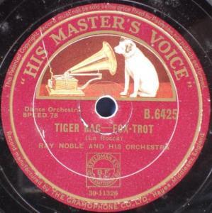 Ray Noble And His Orchestra - Tiger Rag / Japanese Sandman