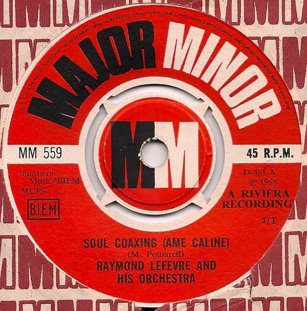 Raymond Lefèvre Et Son Grand Orchestre - Soul Coaxing (Ame Caline)