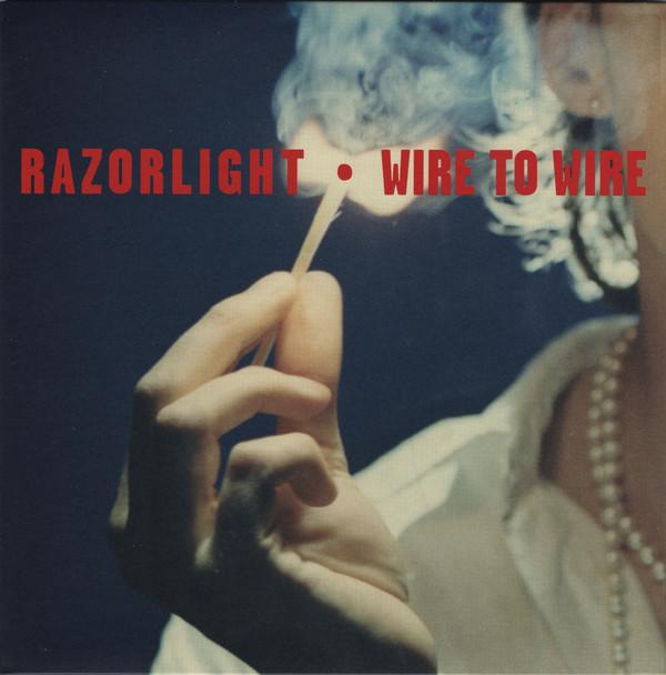 Razorlight - Wire To Wire