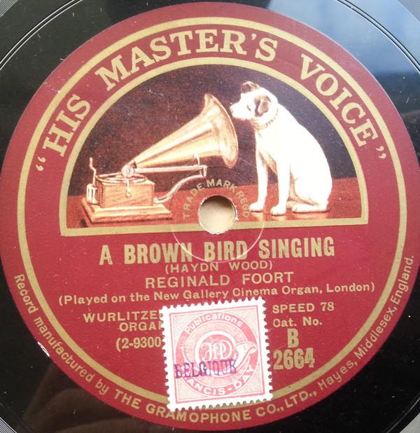 Reginald Foort - A Brown Bird Singing / Schön Rosmarin