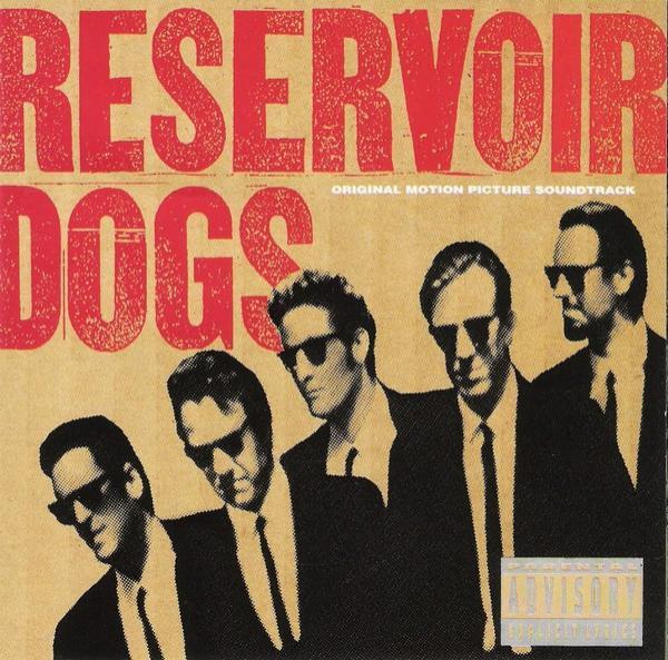  - Reservoir Dogs (Original Motion Picture Soundtrack)