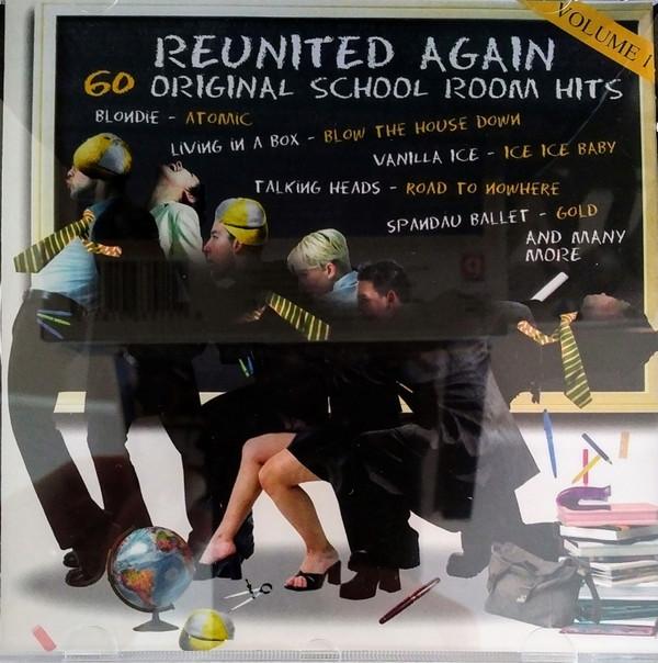  - Reunited Again - 20 Original School Room Hits - Volume 1