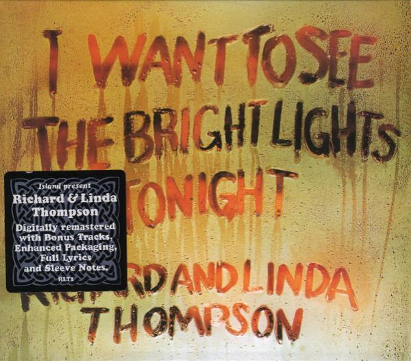 Richard & Linda Thompson - I Want To See The Bright Lights Tonight