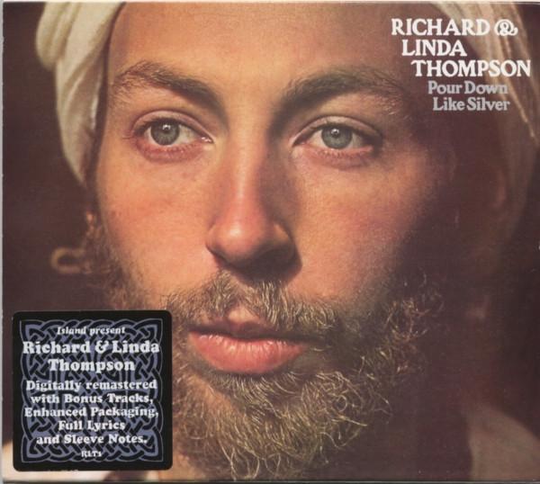 Richard & Linda Thompson - Pour Down Like Silver