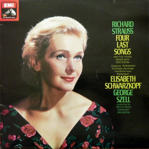 Richard Strauss, Elisabeth Schwarzkopf, George Szell, Radio-Symphonie-Orchester Berlin - Four Last Songs (And Five Other Songs With Orchestra)