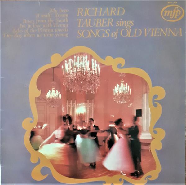 Richard Tauber - Songs Of Old Vienna
